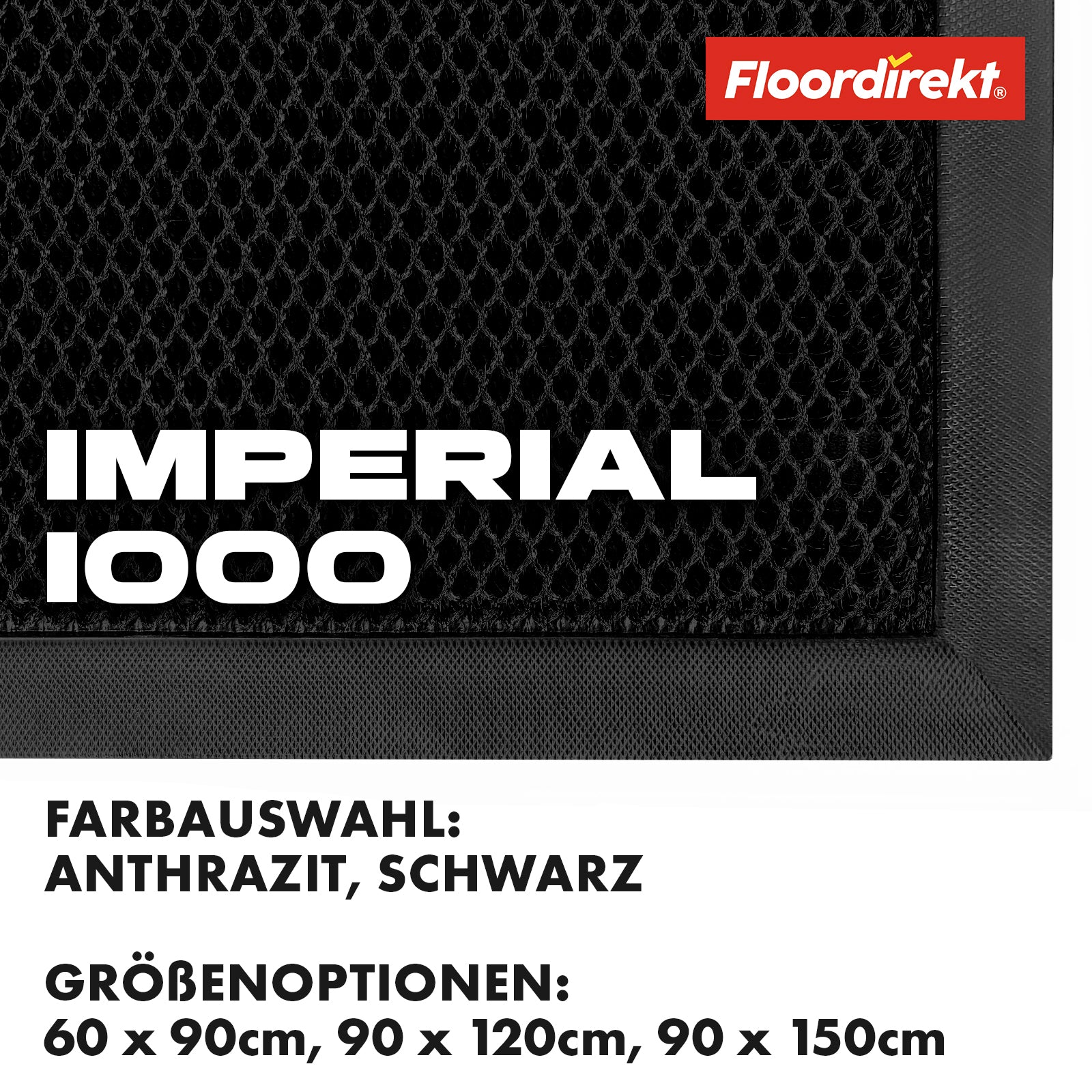 Fussmatte | Imperial 1000 | Innovatives 3D-Netz zur effektiven Filterung | Verfügbar in 2 Farben und 3 Größen